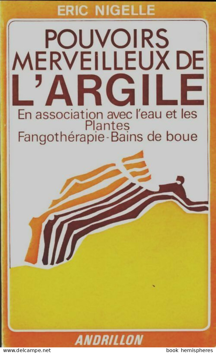 Pouvoirs Merveilleux De L'argile (1976) De Eric Nigelle - Salute
