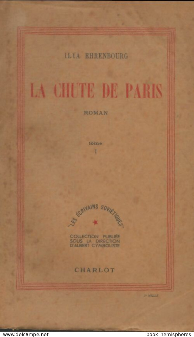 La Chute De Paris Tome I (0) De Ilya Ehrenbourg - History