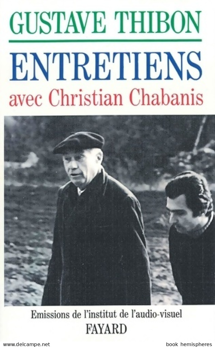 Entretiens Avec Christian Chabanis (1975) De Gustave Thibon - Religion