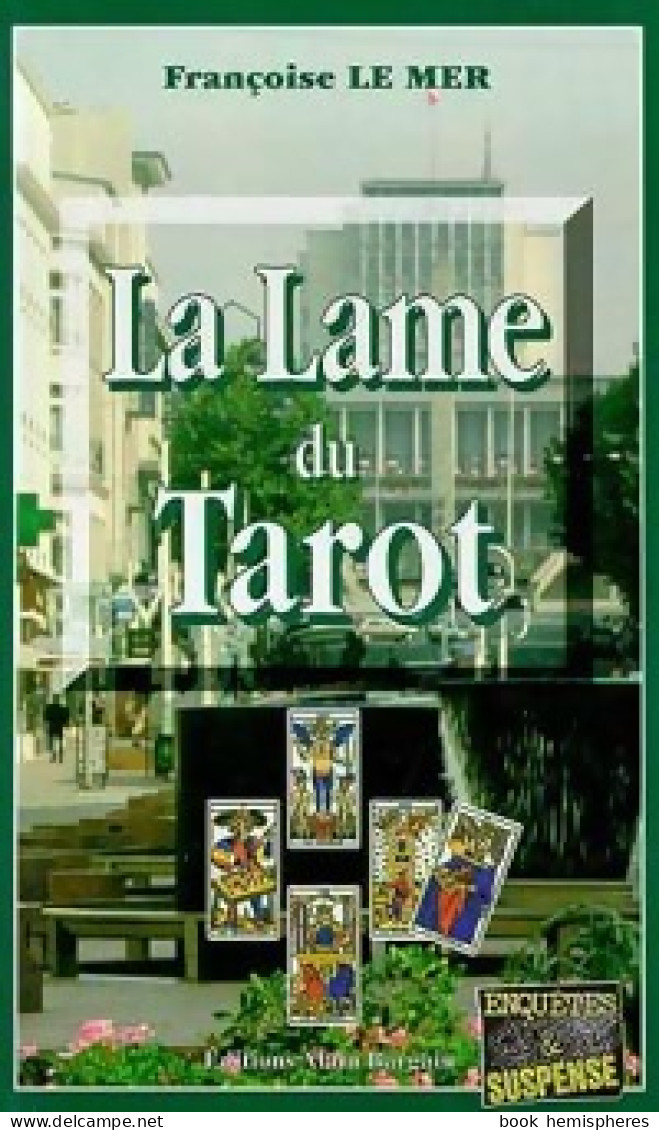 La Lame Du Tarot (1999) De Françoise Le Mer - Autres & Non Classés