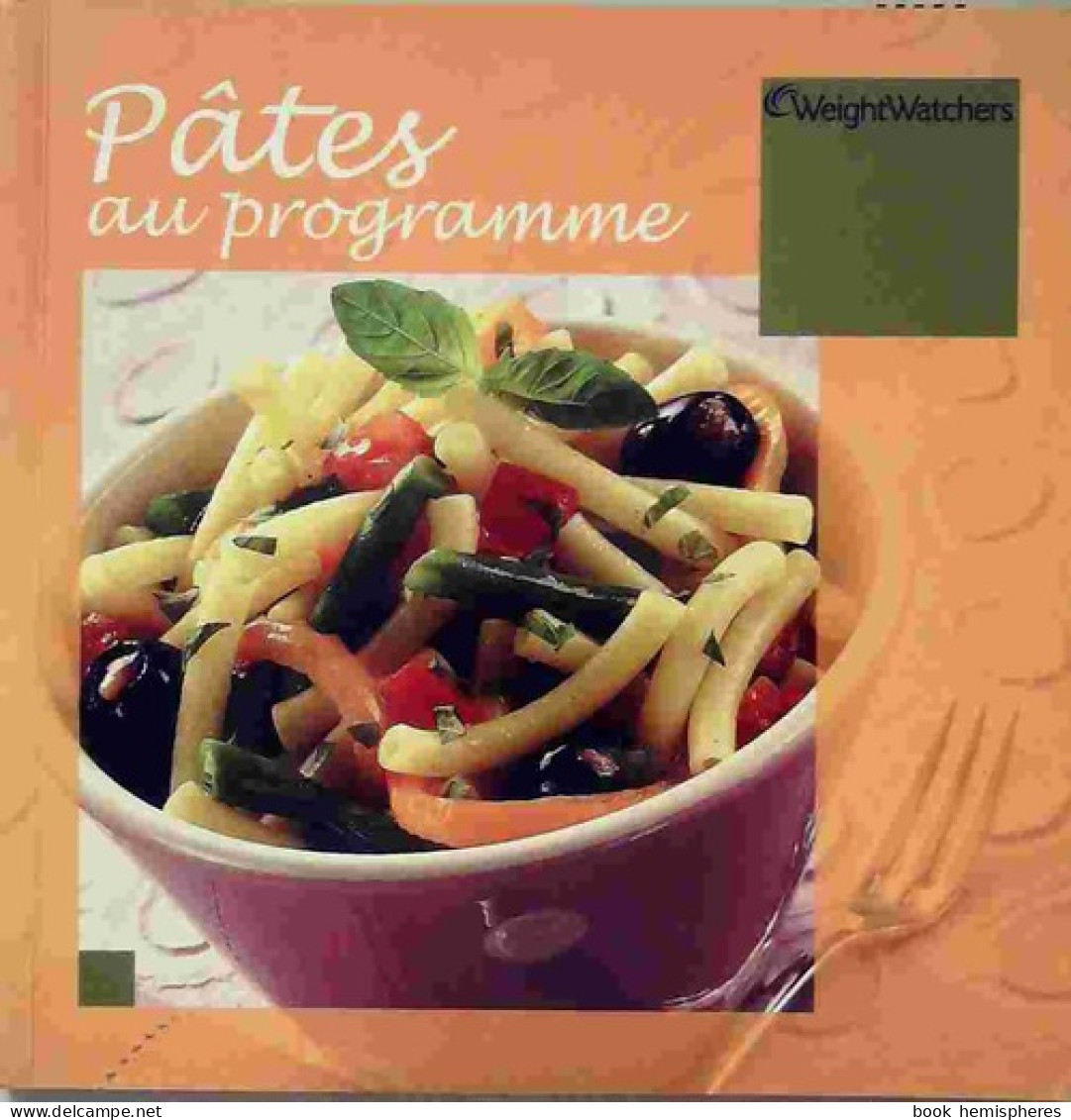 Pâtes Au Programme (2005) De Weight Watchers - Gesundheit