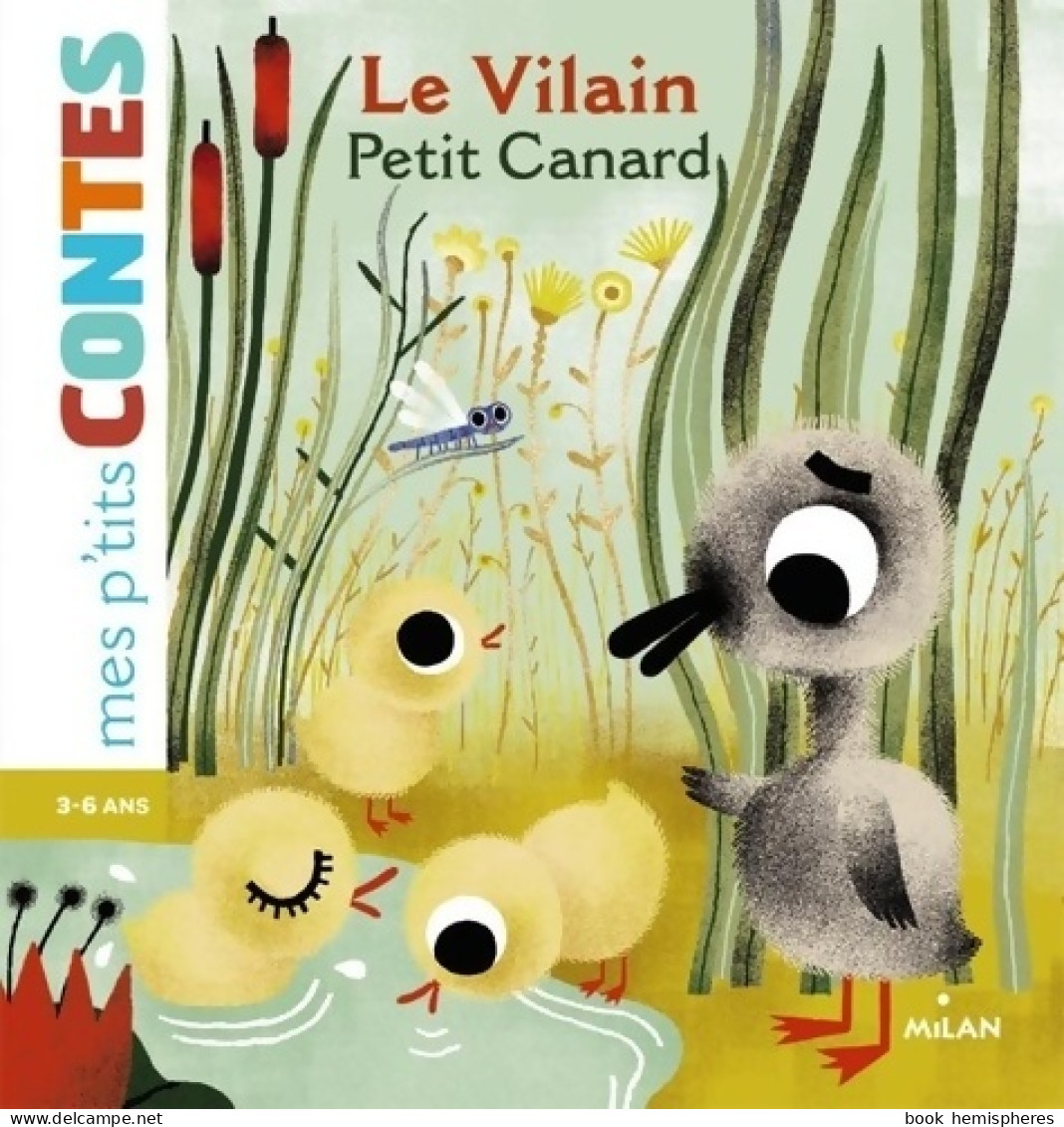 Le Vilain Petit Canard (2013) De Agnes Cathala - Sonstige & Ohne Zuordnung