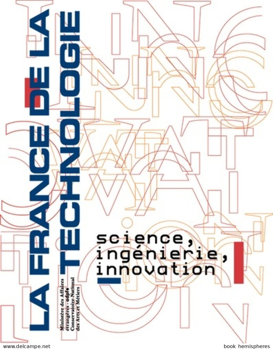 La France De La Technologie (2006) De Collectif - Wetenschap