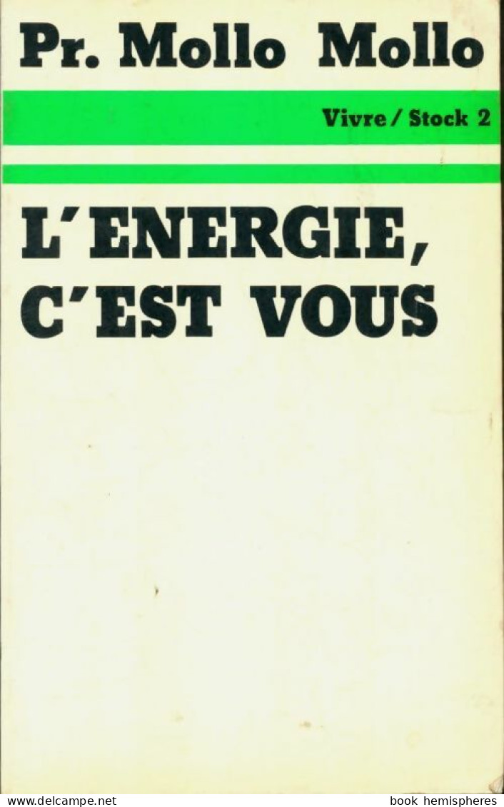 L'Énergie C'est Vous (1974) De  Mollo-Mollo - Wissenschaft