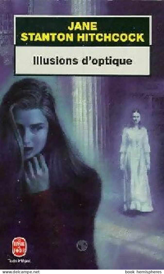 Illusions D'optique (1999) De Jane Stanton Hitchcock - Autres & Non Classés