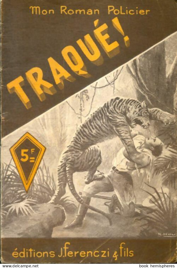 Traqué (1946) De Albert Bonneau - Sonstige & Ohne Zuordnung