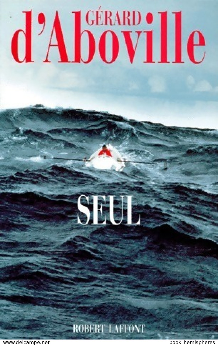 Seul (1992) De Gérard D'Aboville - Reizen