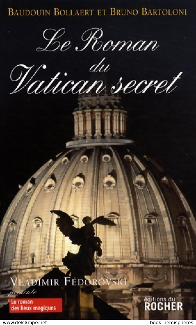 Le Roman Du Vatican Secret (2009) De Bruno Bartoloni - Religion