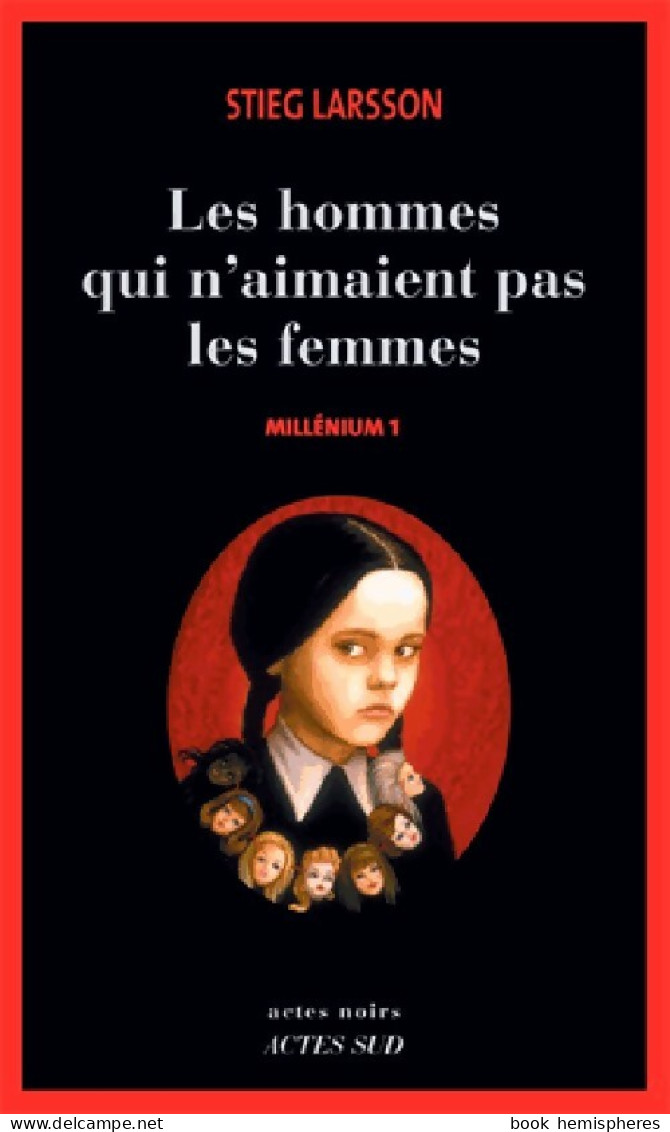 Millenium Tome I : Les Hommes Qui N'aimaient Pas Les Femmes (2006) De Stieg Larsson - Andere & Zonder Classificatie
