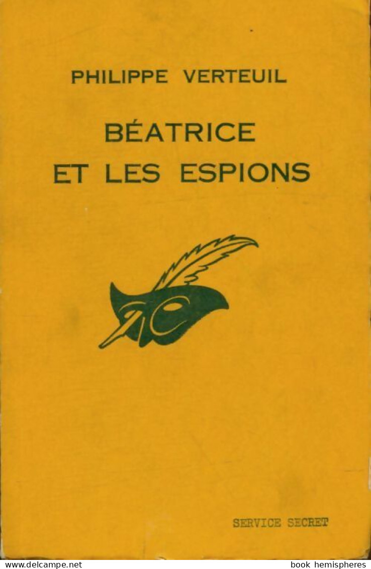 Béatrice Et Les Espions (1965) De Philippe Verteuil - Andere & Zonder Classificatie