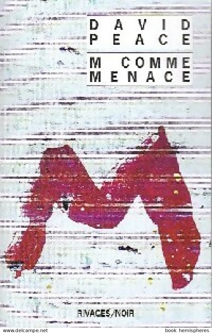 M Comme Menace / L'année Du Cochon (2010) De David Peace - Sonstige & Ohne Zuordnung