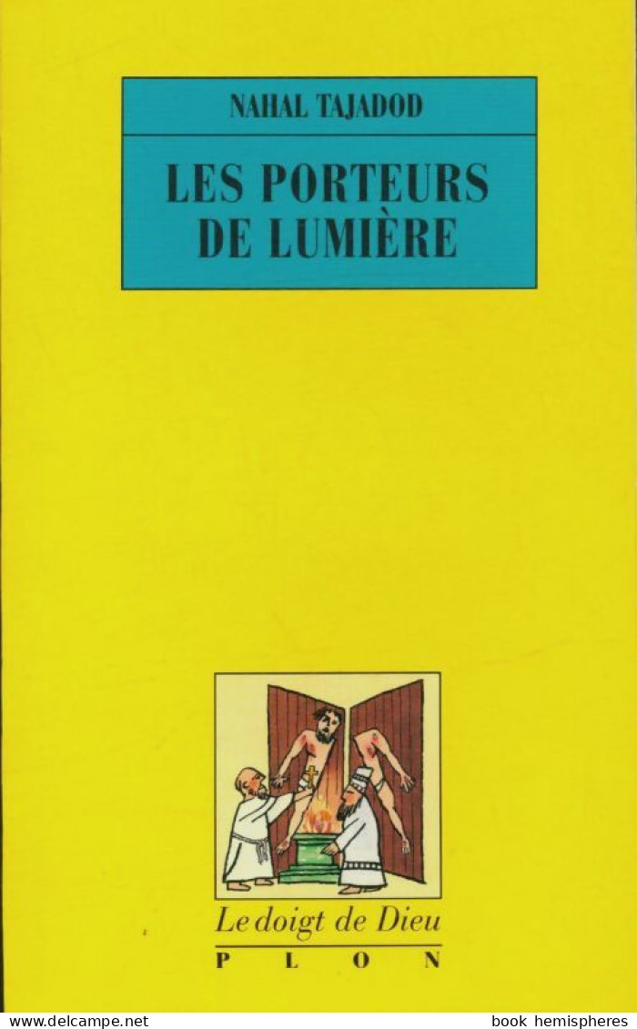 Les Porteurs De Lumière Tome 1 : Péripéties De L'Église Chrétienne De Perse IIIe-VIIe Siècle (1993) De Nahal T - Godsdienst