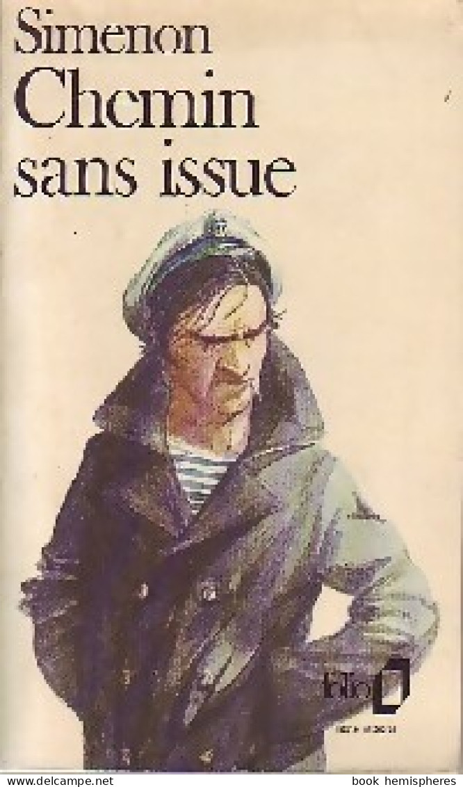 Chemin Sans Issue (1979) De Georges Simenon - Andere & Zonder Classificatie