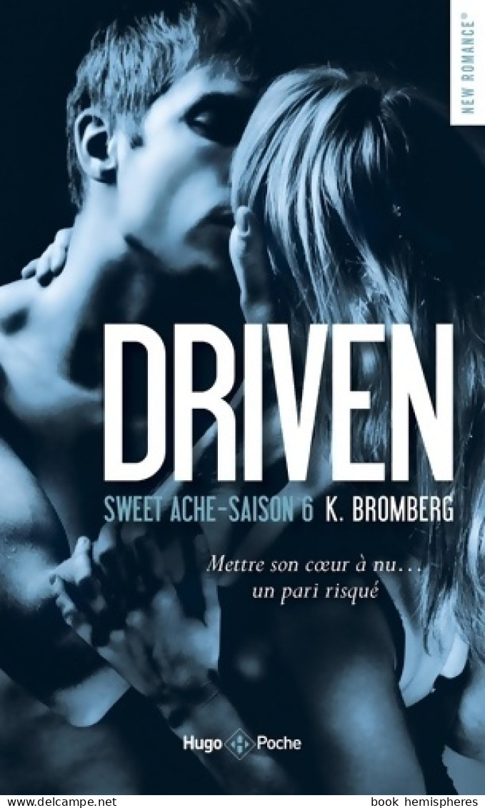 Driven Tome VI (2018) De K. Bromberg - Romantique