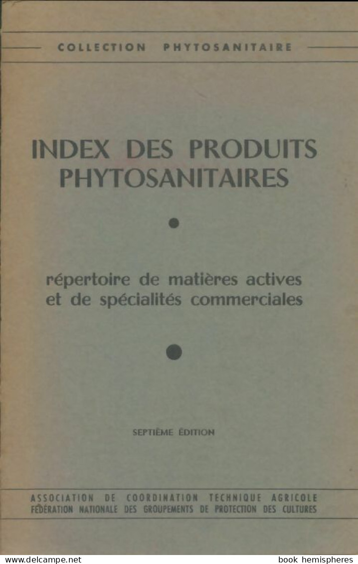Index Des Produits Phytosanitaires (0) De Collectif - Nature