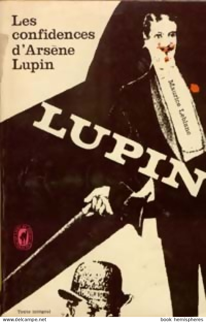 Les Confidences D'Arsène Lupin (1965) De Maurice Leblanc - Sonstige & Ohne Zuordnung