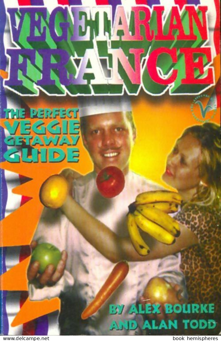 Vegetarian France (0) De Alan Bourke - Gastronomie