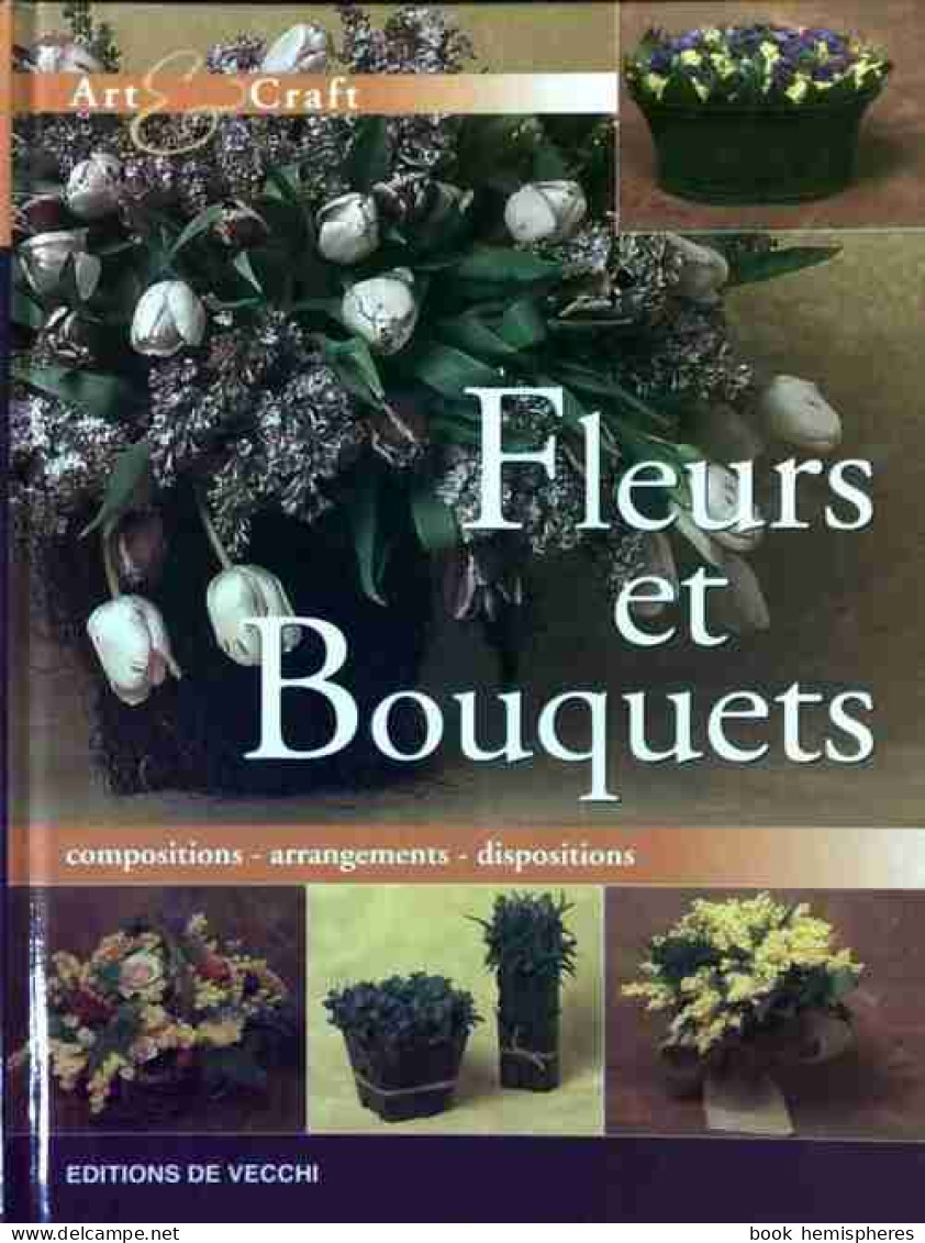 Fleurs Et Bouquets (2001) De C. Maspes - Reisen