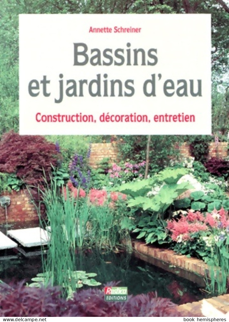 Bassins Et Jardins D'eau (1996) De Annette Schreiner - Tuinieren