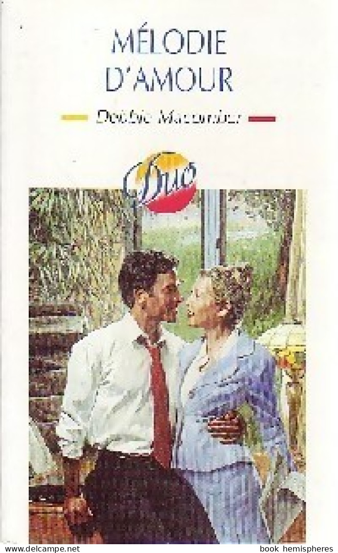 Mélodie D'amour (2004) De Debbie Macomber - Romantik