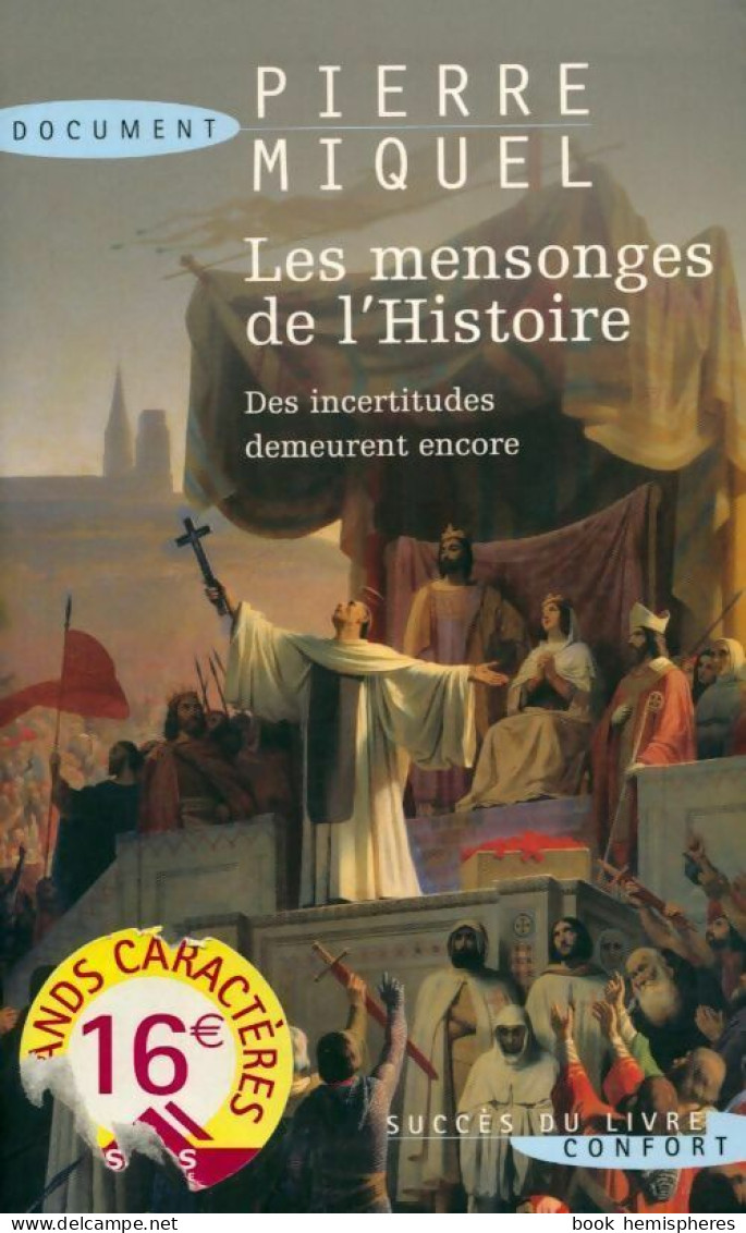 Les Mensonges De L'Histoire (2008) De Pierre Miquel - Histoire