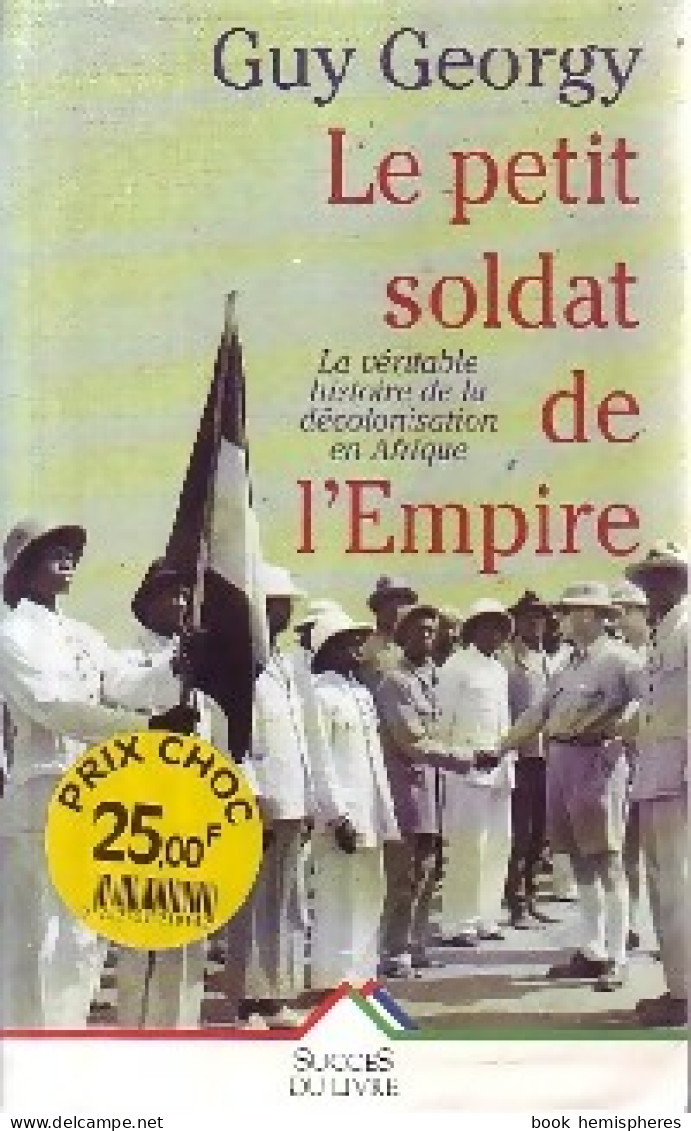 Le Petit Soldat De L'Empire (1994) De Guy Georgy - History