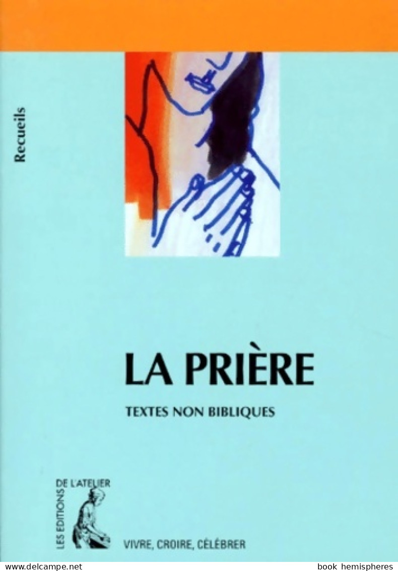 Prière LA - TEXTES NON BIBLIQUES (1997) De F. CHAPAS - Religion