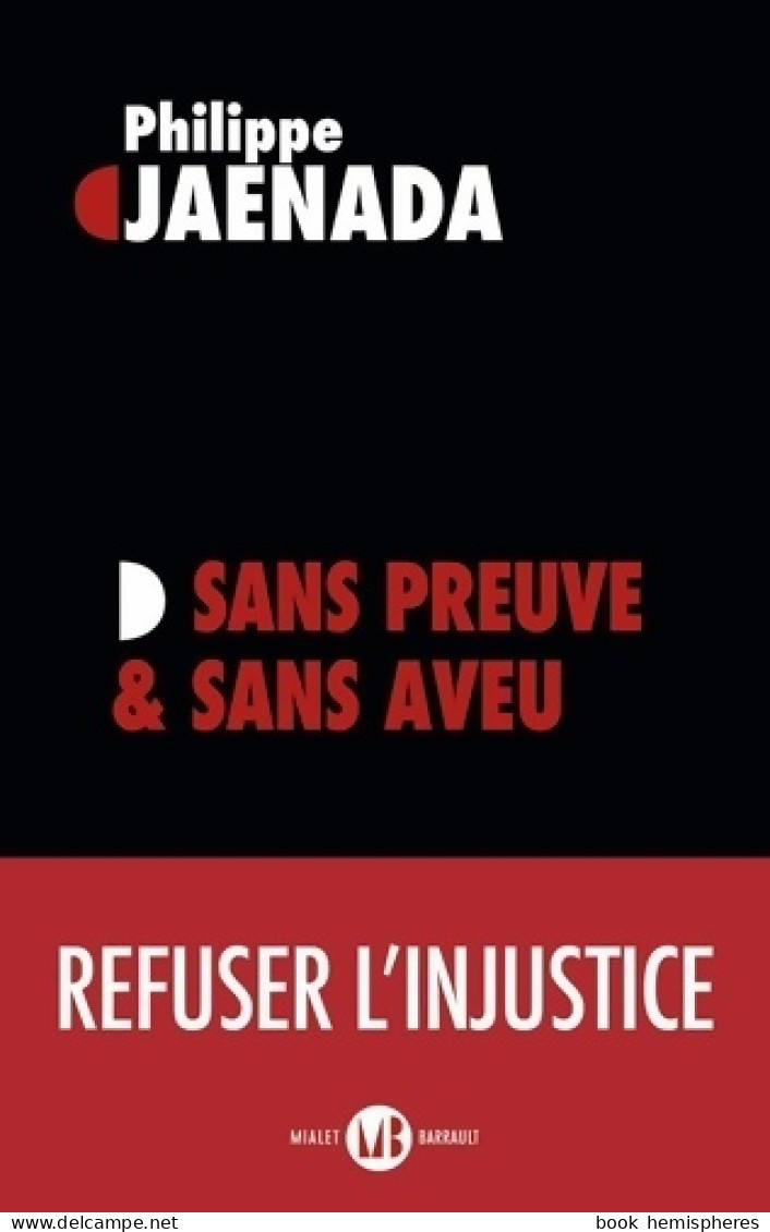 Sans Preuve Et Sans Aveu (2022) De Philippe Jaenada - Aardrijkskunde
