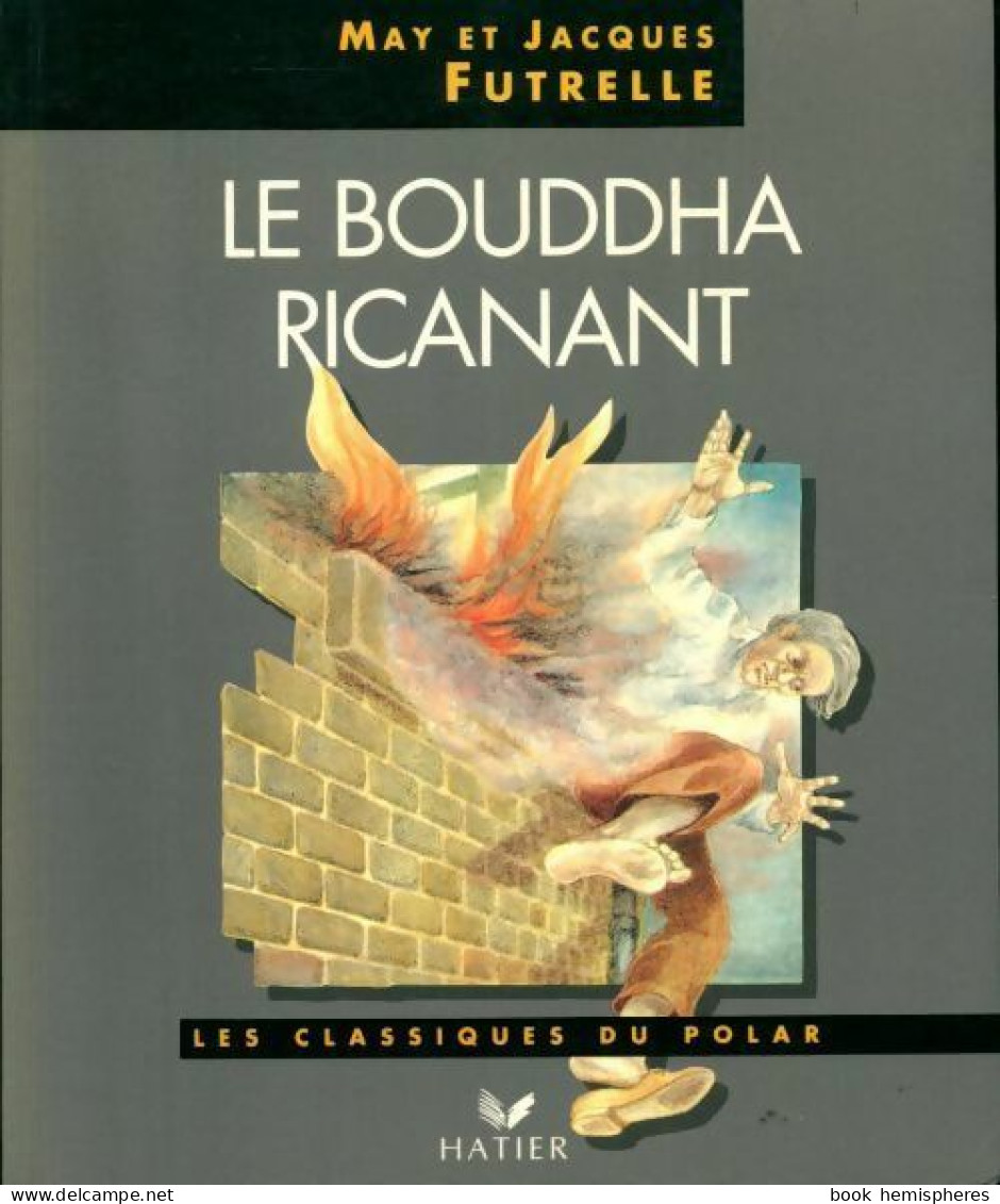 Le Bouddha Ricanant (1994) De May Futrelle - Andere & Zonder Classificatie