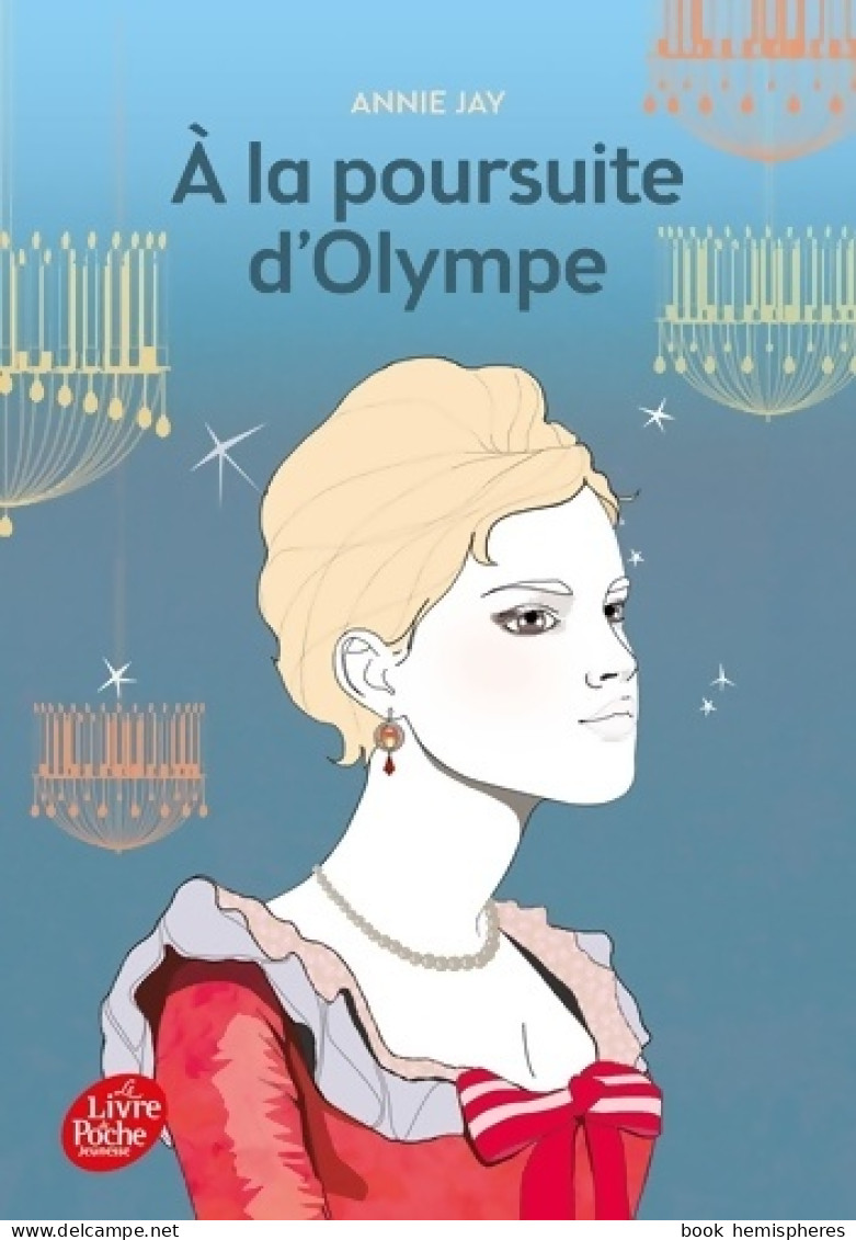 A La Poursuite D'Olympe (2015) De Annie Jay - Sonstige & Ohne Zuordnung