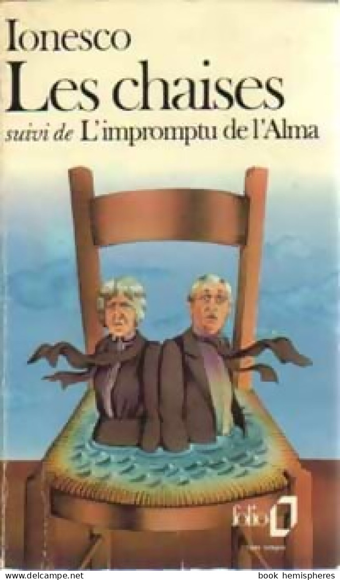 Les Chaises / L'impromptu De L'Alma (1973) De Eugène Ionesco - Other & Unclassified