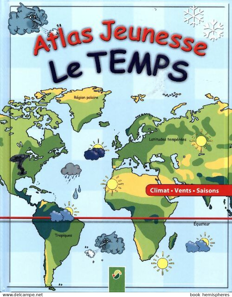 Atlas Jeunesse : Le Temps (0) De Collectif - Otros & Sin Clasificación