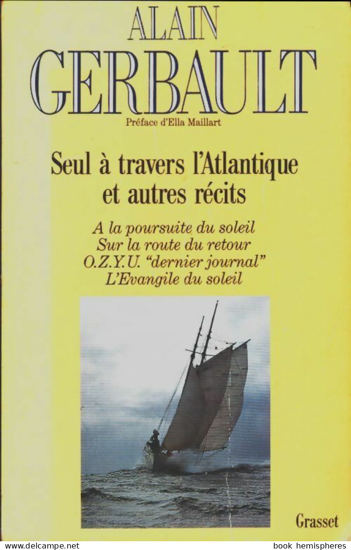 Seul à Travers L'Atlantique (1991) De Alain Gerbault - Reisen