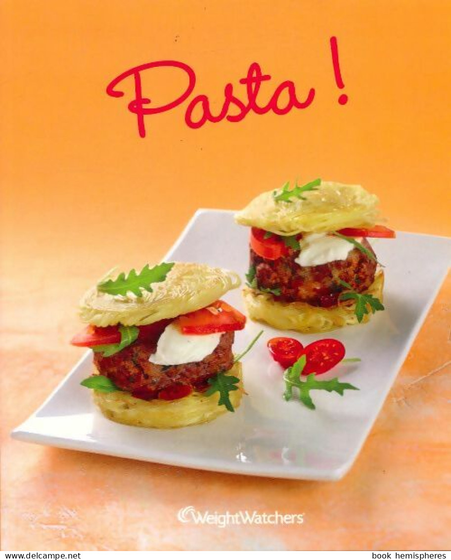 Pasta ! (2014) De Weight Watchers - Gastronomie