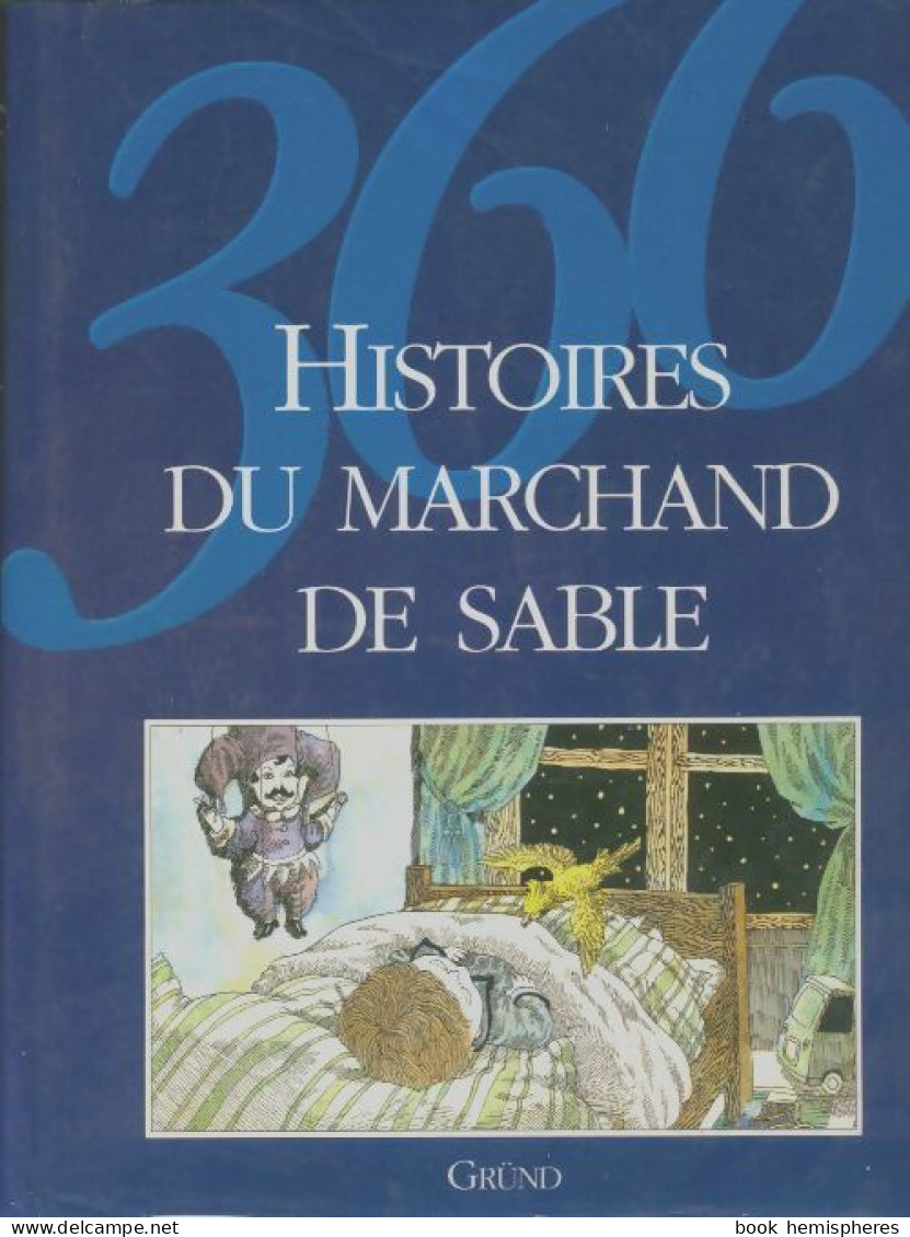 366 Histoires Du Marchand De Sable (2000) De Hana Vrbová - Autres & Non Classés