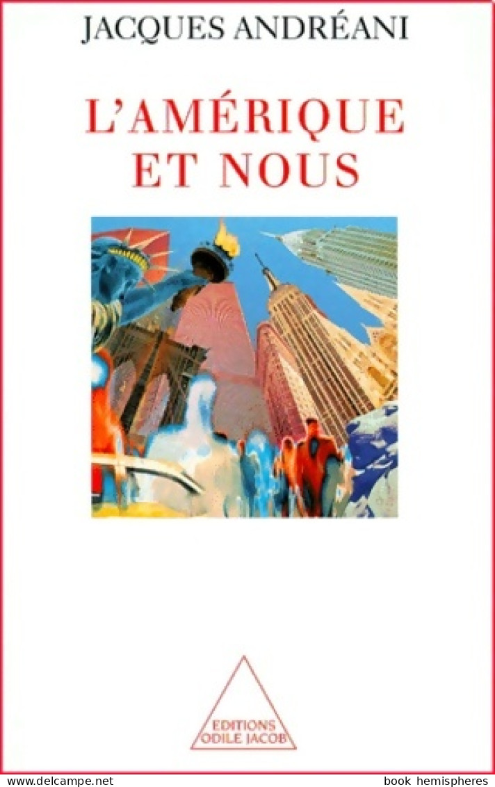 L'Amérique Et Nous (0) De Jacques Andréani - Histoire