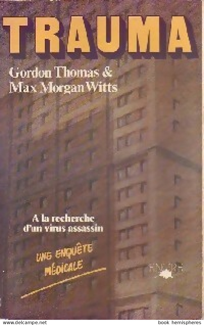 Trauma (1982) De Gordon Thomas - Sonstige & Ohne Zuordnung