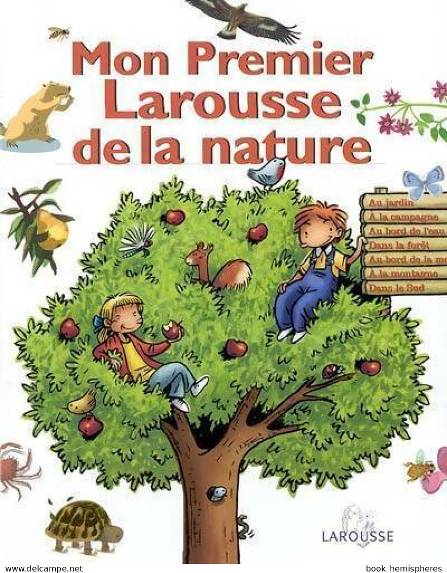 Mon Premier Larousse De La Nature (2003) De Anne Bouin - Sonstige & Ohne Zuordnung