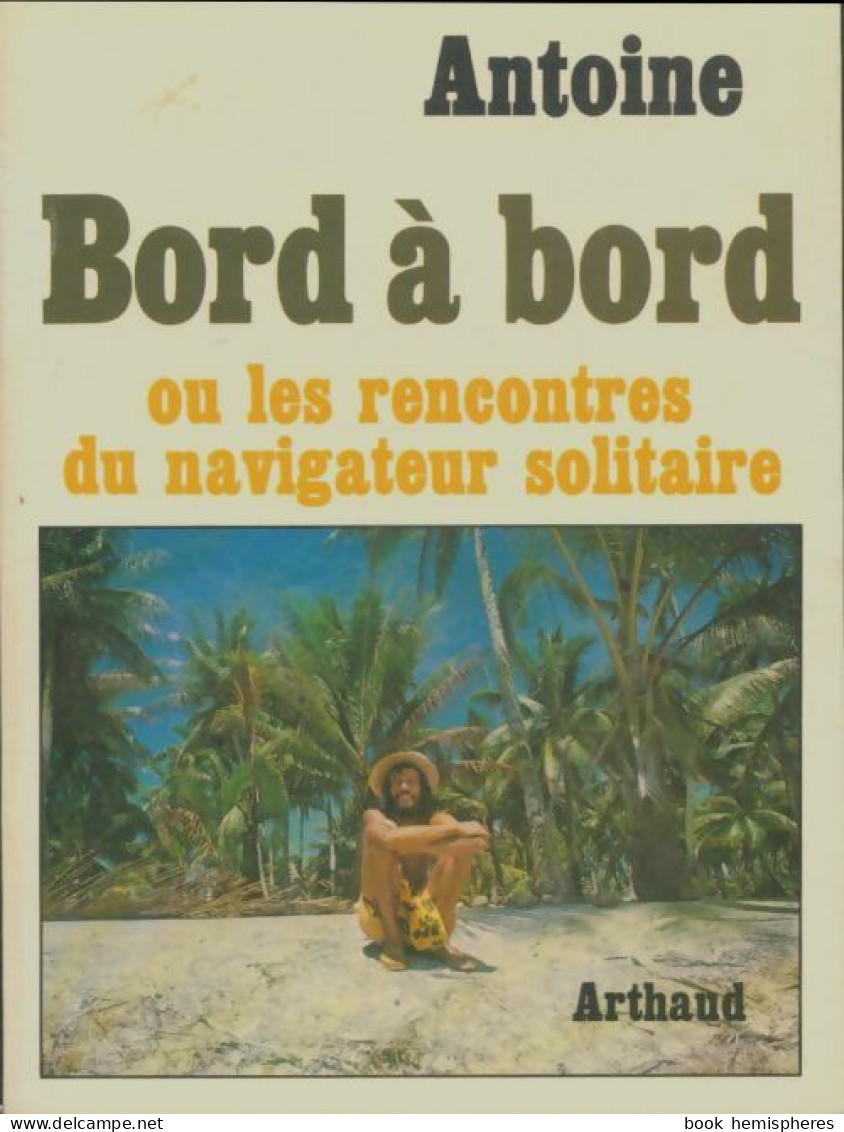 Bord à Bord (1978) De Antoine - Sonstige & Ohne Zuordnung