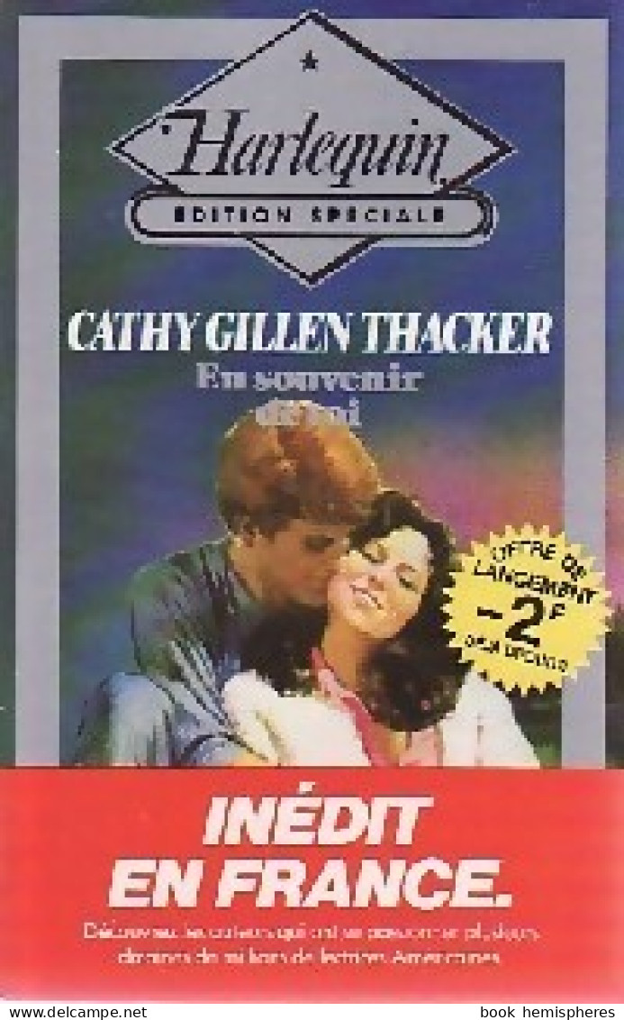 En Souvenir De Toi (1985) De Cathy Gillen Thacker - Romantik
