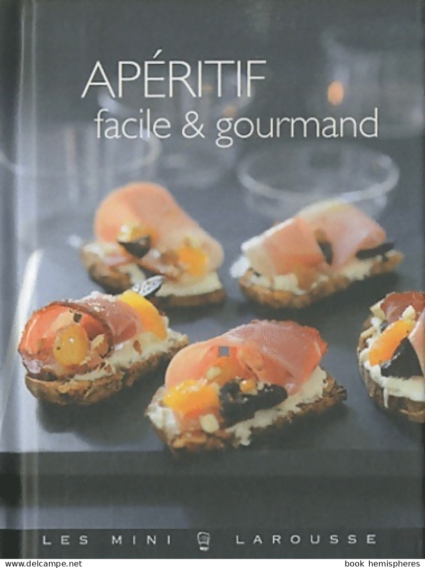Apéritif Facile & Gourmand (2011) De Collectif - Gastronomie
