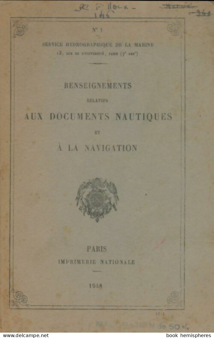 Renseignements Relatifs Aux Documents Nautiques Et à La Navigation (1948) De Collectif - Bateau