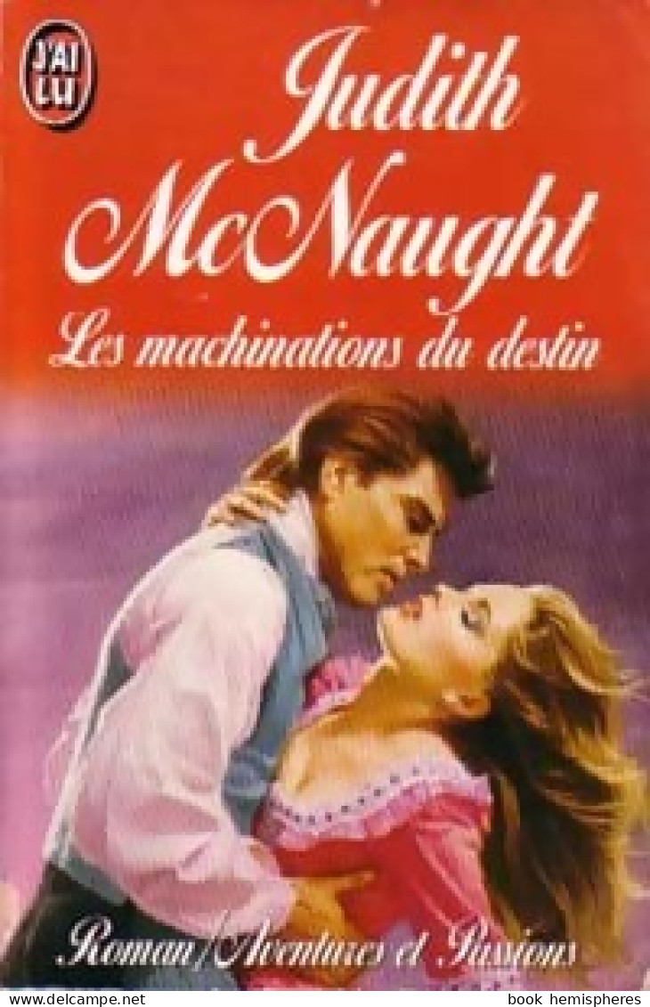 Les Machinations Du Destin (1993) De Judith McNaught - Romantik
