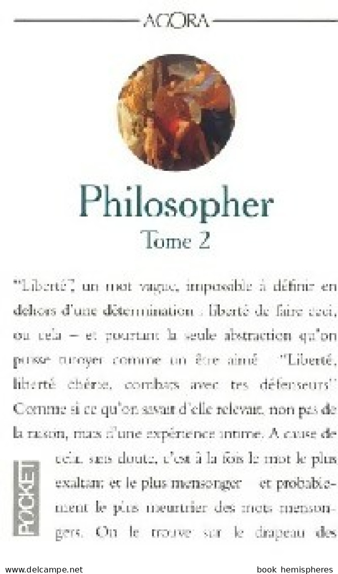 Philosopher Tome II (1991) De Christian Delacampagne - Psychology/Philosophy