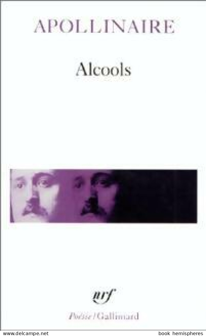 Alcools / Le Bestiaire / Vitam Impendere Amori (1993) De Guillaume Apollinaire - Other & Unclassified