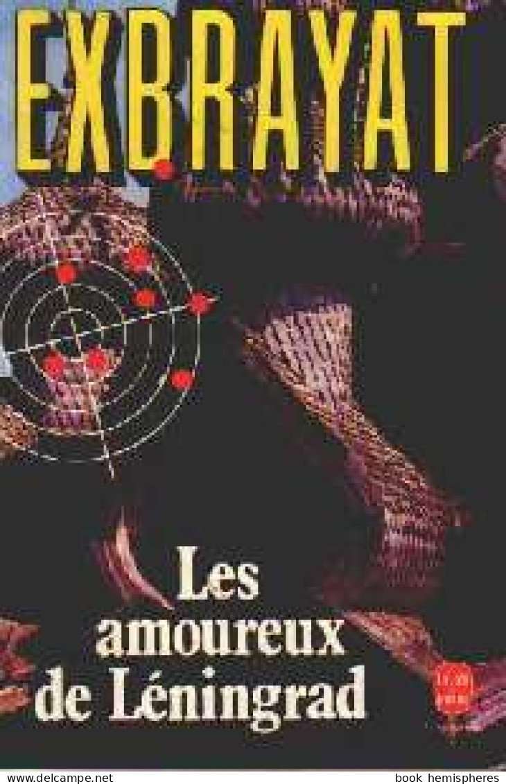 Les Amoureux De Léningrad (1982) De Charles Exbrayat - Andere & Zonder Classificatie