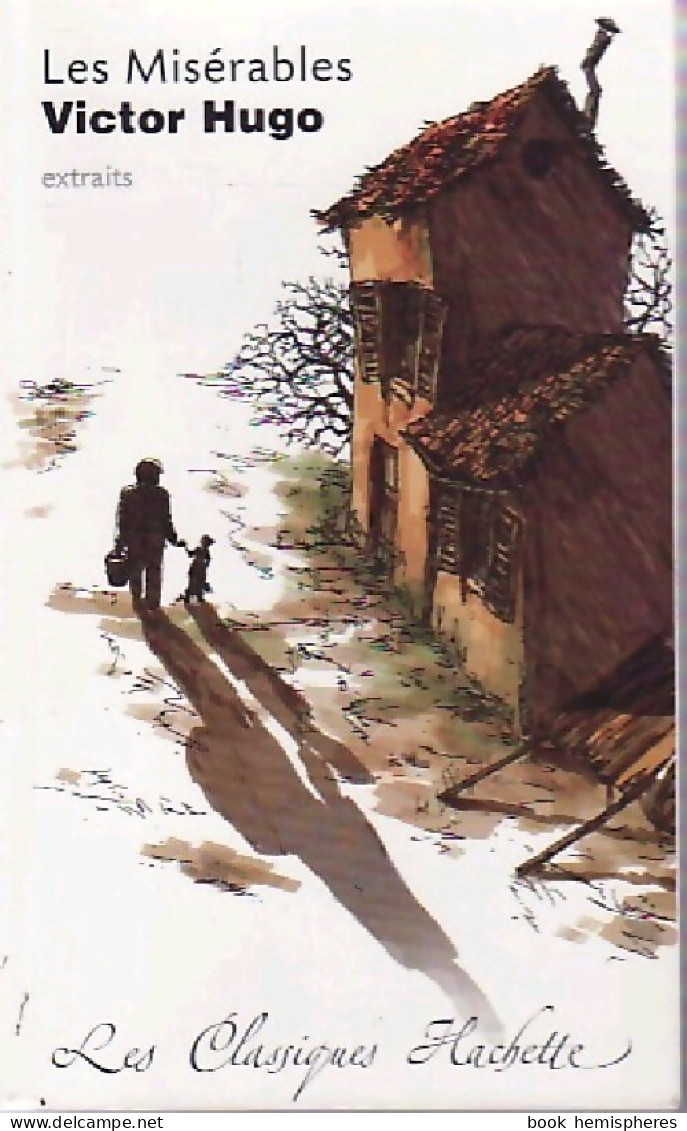 Les Misérables (2005) De Victor Hugo - Auteurs Classiques