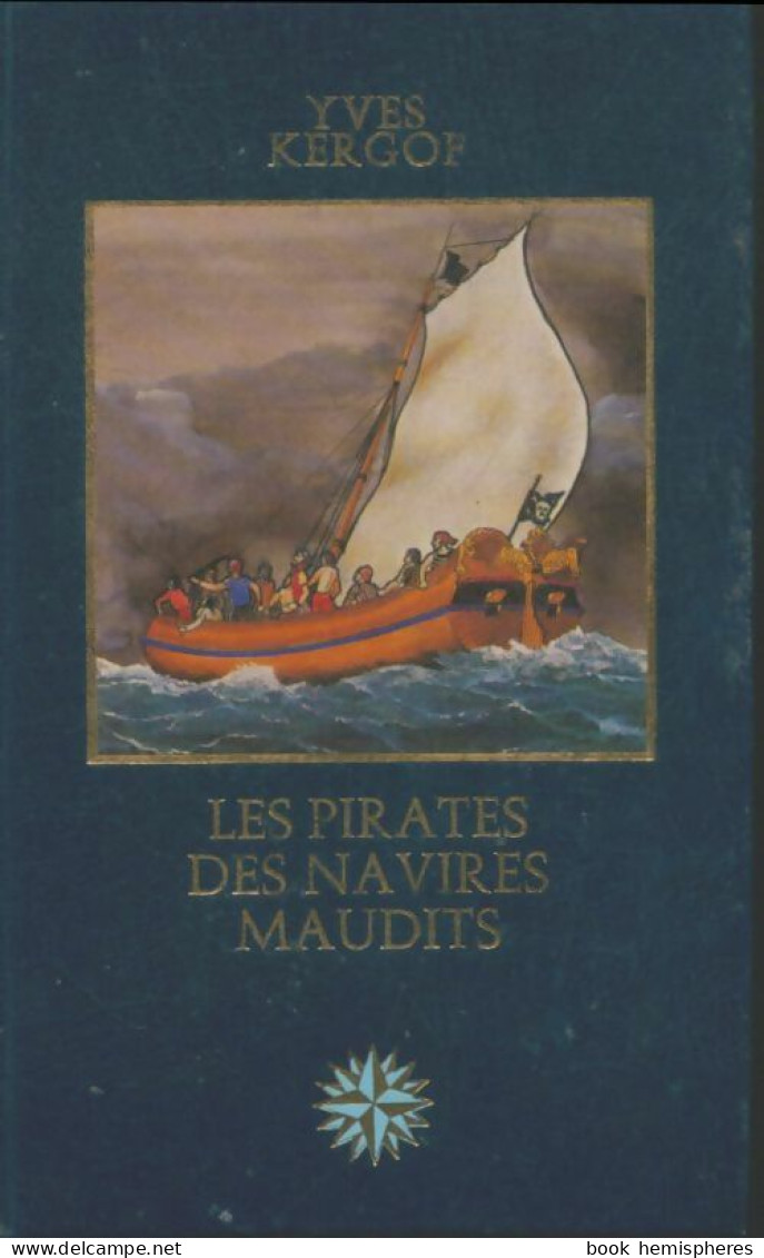 Les Pirates Des Navires Maudits (1980) De Yves Kergof - Geschichte