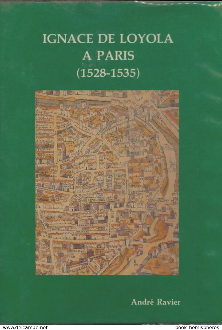 Ignace De Loyola à Paris (1992) De André Ravier - History