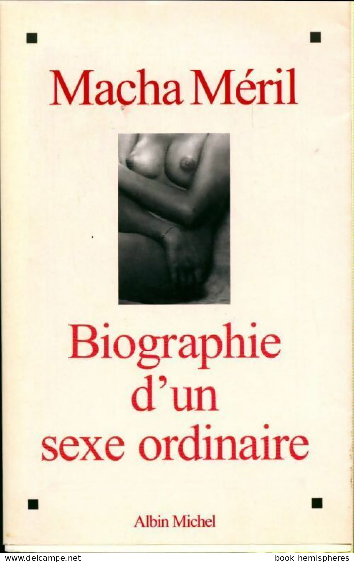 Biographie D'un Sexe Ordinaire (2003) De Macha Méril - Otros & Sin Clasificación